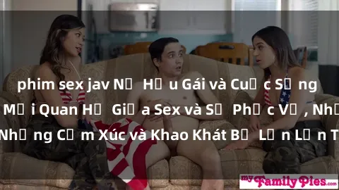 phim sex jav Nữ Hầu Gái và Cuộc Sống Của Họ: Bí Mật Về Mối Quan Hệ Giữa Sex và Sự Phục Vụ, Những Cảm Xúc và Khao Khát Bị Lẫn Lộn Trong Lĩnh Vực Này.