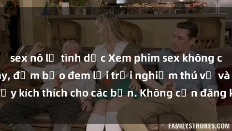 sex nô lệ tình dục Xem phim sex không che miễn phí tại đây, đảm bảo đem lại trải nghiệm thú vị và đầy kích thích cho các bạn. Không cần đăng ký, hoàn toàn miễn phí.